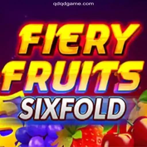 Exploring the Exciting World of FieryFruitsSixFold: A Premier Choice at QDQD Oficial 💯️